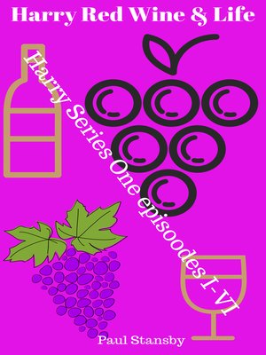 cover image of Harry Volume One Red Wine & Life
